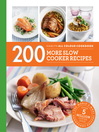 200 More Slow Cooker Recipes (eBook): Hamlyn All Colour Cookbook